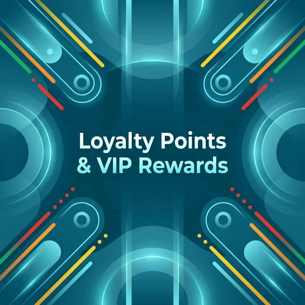 Loyalty Points & VIP Rewards